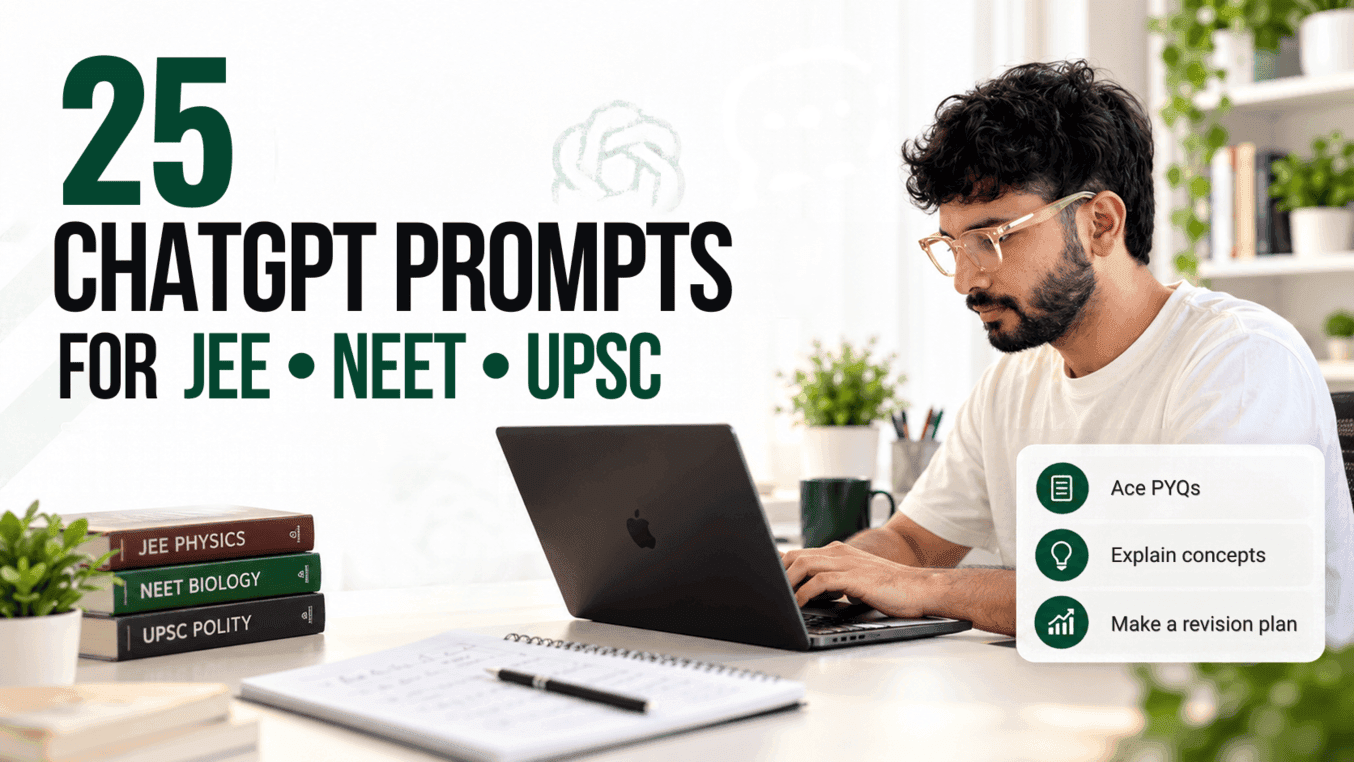 25 ChatGPT Prompts for JEE, NEET & UPSC Students